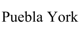 PUEBLA YORK trademark