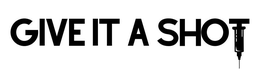 GIVE IT A SHOT trademark