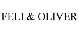 FELI & OLIVER trademark