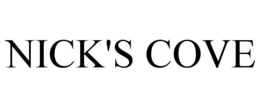 NICK'S COVE trademark
