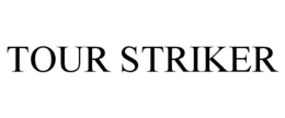 TOUR STRIKER trademark