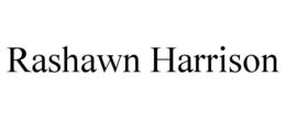 RASHAWN HARRISON trademark