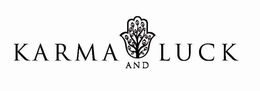 KARMA AND LUCK trademark