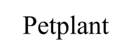 PETPLANT trademark