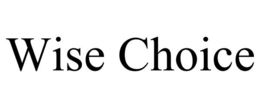 WISE CHOICE trademark