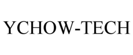 YCHOW-TECH trademark