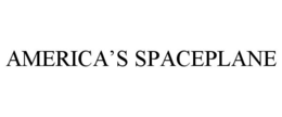 AMERICA'S SPACEPLANE trademark