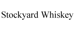 STOCKYARD WHISKEY trademark