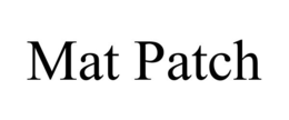 MAT PATCH trademark