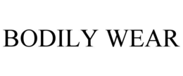 BODILY WEAR trademark