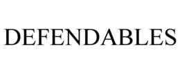 DEFENDABLES trademark