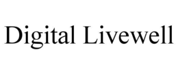 DIGITAL LIVEWELL trademark