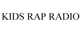 KIDS RAP RADIO trademark