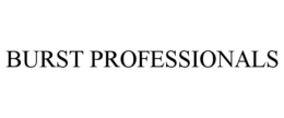 BURST PROFESSIONALS trademark