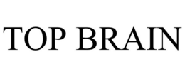 TOP BRAIN trademark