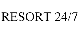 RESORT 24/7 trademark