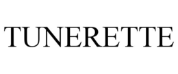 TUNERETTE trademark