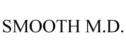 SMOOTH M.D. trademark