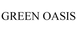 GREEN OASIS trademark