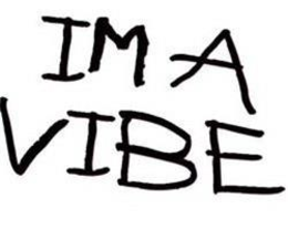 IM A VIBE trademark