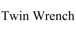 TWIN WRENCH trademark
