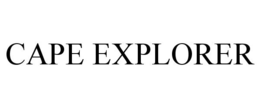 CAPE EXPLORER trademark
