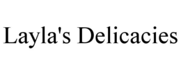LAYLA'S DELICACIES trademark