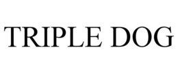 TRIPLE DOG trademark