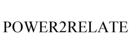POWER2RELATE trademark