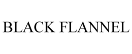 BLACK FLANNEL trademark