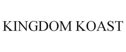 KINGDOM KOAST trademark