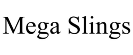 MEGA SLINGS trademark