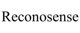 RECONOSENSE trademark