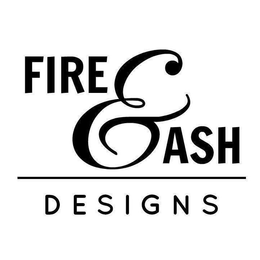 FIRE & ASH DESIGNS trademark