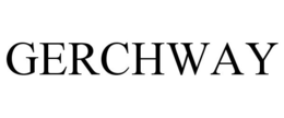 GERCHWAY trademark