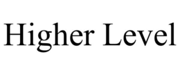 HIGHER LEVEL trademark