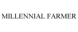 MILLENNIAL FARMER trademark