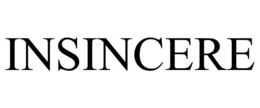 INSINCERE trademark