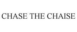 CHASE THE CHAISE trademark
