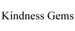 KINDNESS GEMS trademark