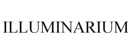 ILLUMINARIUM trademark