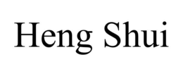 HENG SHUI trademark
