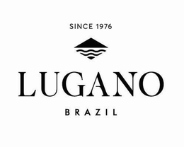 SINCE 1976 LUGANO BRAZIL trademark