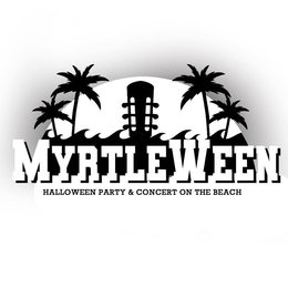 MYRTLEWEEN HALLOWEEN PARTY & CONCERT ONTHE BEACH trademark