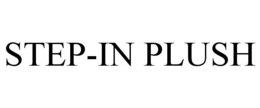 STEP-IN PLUSH trademark