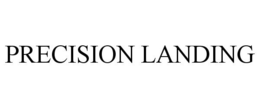 PRECISION LANDING trademark