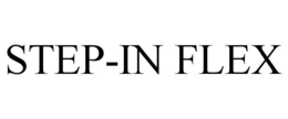 STEP-IN FLEX trademark