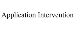APPLICATION INTERVENTION trademark