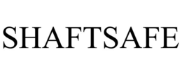SHAFTSAFE trademark