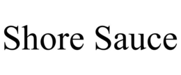 SHORE SAUCE trademark